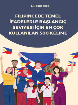 cover image of Filipincede Temel İfadelerle Başlangıç Seviyesi İçin En Çok Kullanılan 500 Kelime